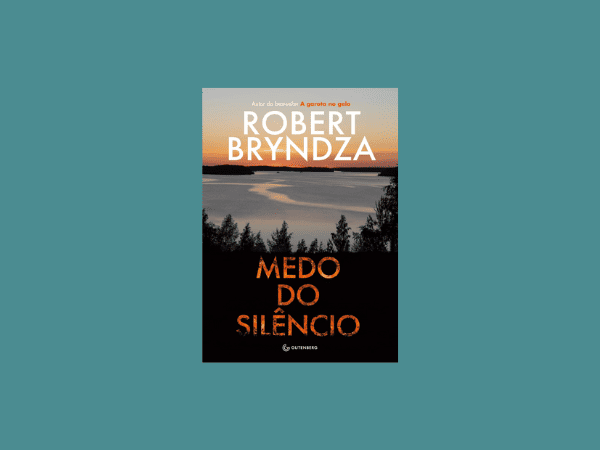 Medo do silêncio escrito por Robert Bryndza #ilovelivros https://www.ilovelivros.com/