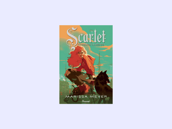 Scarlet 2 escrito por Marissa Meyer #ilovelivros https://www.ilovelivros.com/