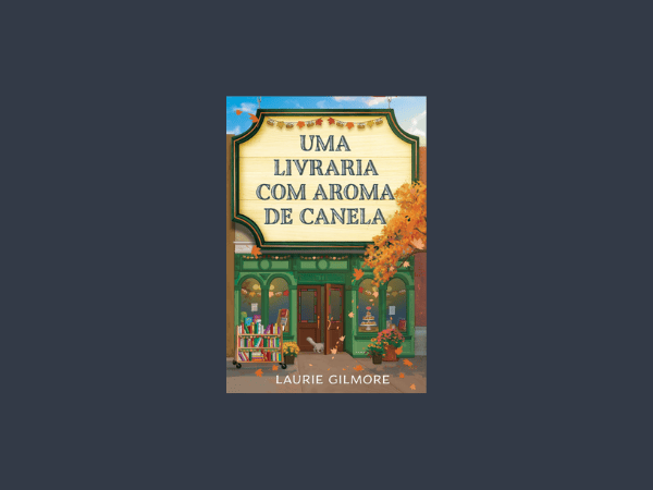 Uma livraria com aroma de canela Laurie Gilmore #ilovelivros https://www.ilovelivros.com/